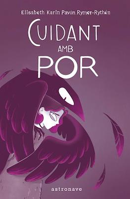 Cuidant amb por