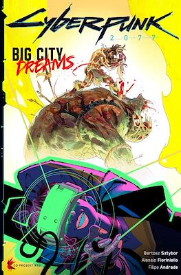 Cyberpunk 2077: Big City Dreams