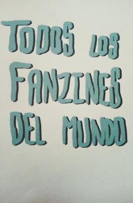 Todos los fanzines del mundo