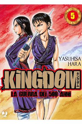 Kingdom – La guerra dei 500 anni (Brossurato) #5