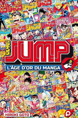 Jump : L'âge d'or du manga