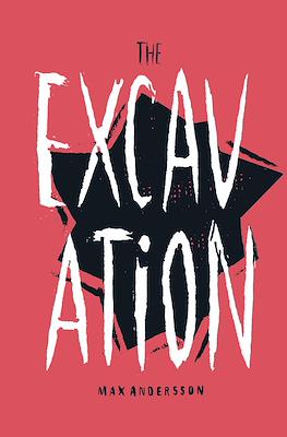The Excavation