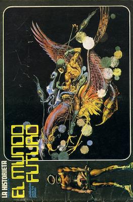La historieta presenta la serie Jerónimo / El Mundo Futuro #28
