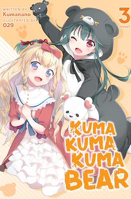 Kuma Kuma Kuma Bear #3
