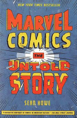 Marvel Comics. The Untold Story