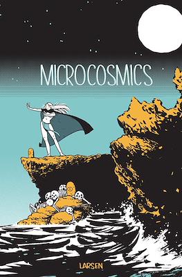 Microcosmics