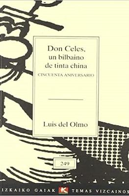 Don Celes, un bilbaino de tinta china