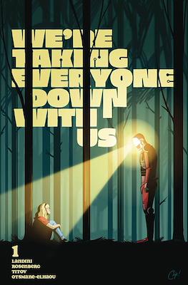 Were Taking Everyone Down With Us (Variant Covers) #1.2