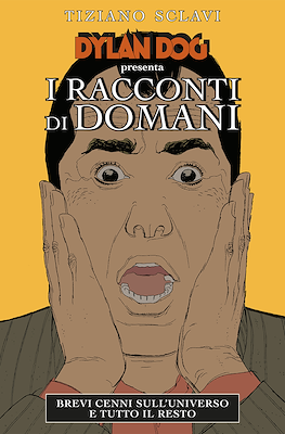Dylan Dog presenta I racconti di domani #3