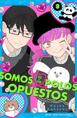 Tú y yo somos polos opuestos (Rústica) #3