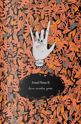 Feral Flora #2