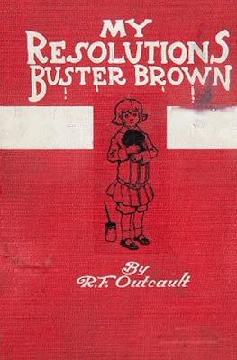 Buster Brown: My Resolutions