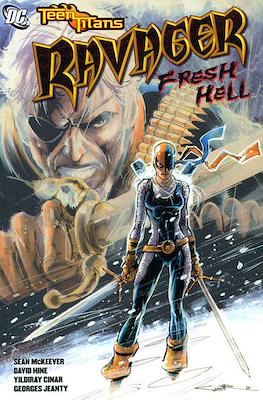 Teen Titans: Ravager - Fresh Hell