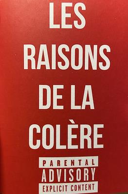 Les raisons de la colère