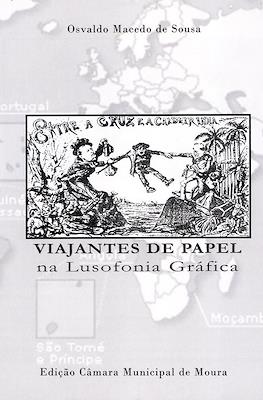 Viajantes de papel na Lusofonia Gráfica