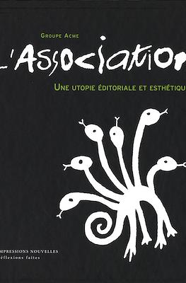 L'Association. Une utopie éditoriale et esthétique