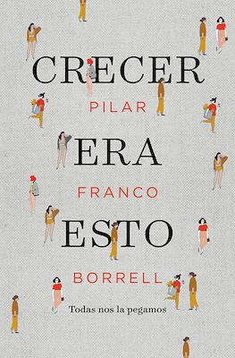 Crecer era esto