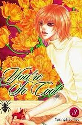 You're So Cool #3