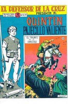 El Defensor de la Cruz. Quintín pajecillo valiente #19