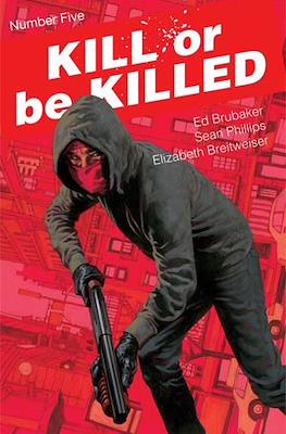 Kill or be Killed (Comic-book) #5