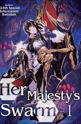 Her Majesty's Swarm