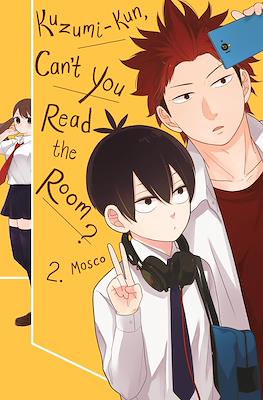 Kuzumi-kun, Can't You Read the Room? #2