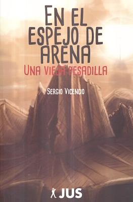 En el espejo de arena. Una vieja pesadilla