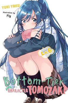 Bottom-Tier Character Tomozaki (Softcover) #6