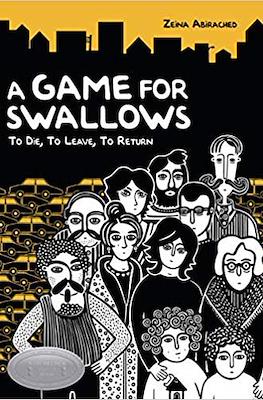 A Game for Swallows