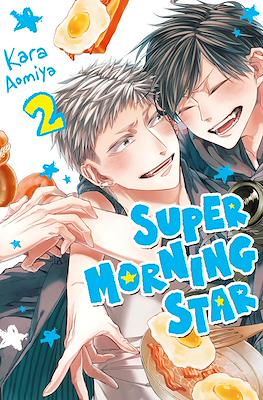 Super Morning Star #2