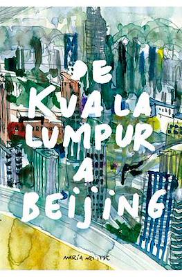 De Kuala Lumpur a Beijing
