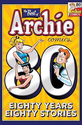 The Best of Archie Comics: Eighty Years Eighty Stories