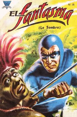 La Sombra / El Fantasma / El Espectro #19