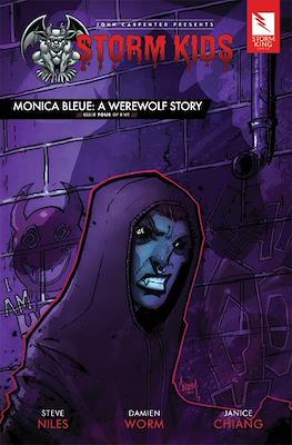 John Carpenter Presents Storm Kids: Monica Bleue: A Werewolf Story #4