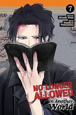 No Longer Allowed in Another World #7