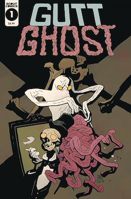 Gutt Ghost: Trouble With The Sawbucket Skeleton Society