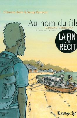 Au nom du fils (Ciudad perdida) #2