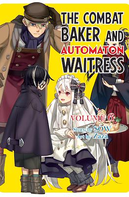 The Combat Baker and Automaton Waitress #6