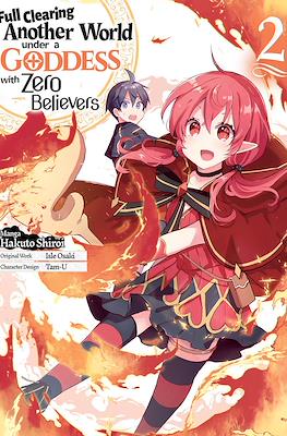 Full Clearing Another World under a Goddess with Zero Believers #2
