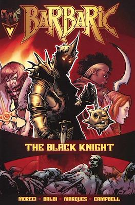 Barbaric - The Black Knight