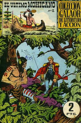 El Ultimo Mohicano. Colección Galaor de literatura y acción #2