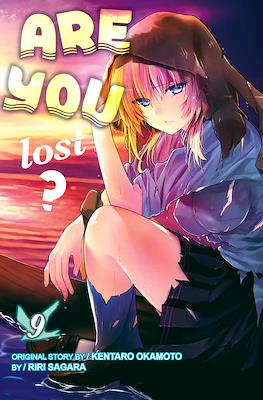 Are You Lost? #9