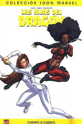 Las Hijas del Dragón. Cuerpo a cuerpo (2007) 100% Marvel