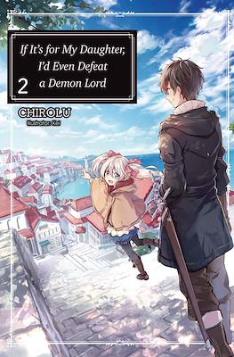 If It’s for My Daughter, I’d Even Defeat a Demon Lord (Digital) #2