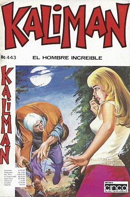 Kaliman el hombre increíble #443