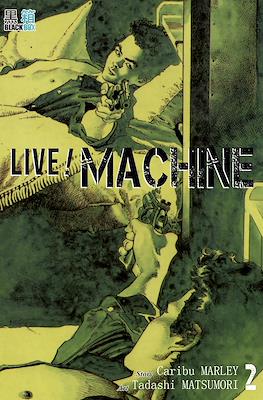 Live! Machine #2
