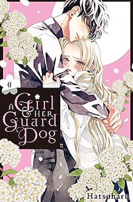 A Girl & Her Guard Dog #6