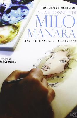 Vita e donnine di Milo Manara. Una biografia-Intervista