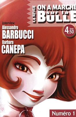 On a Marché sur la Bulle. La Revue #11