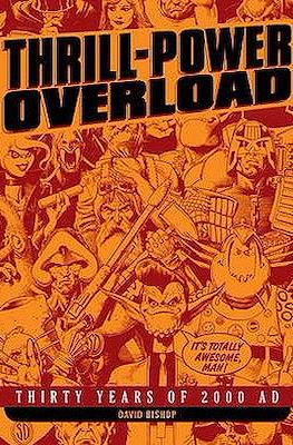 Thrill-Power Overload. Thirty Years of 2000 AD